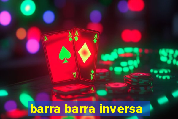 barra barra inversa - twitch